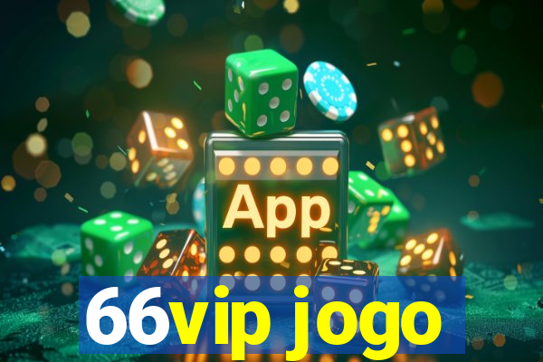 66vip jogo